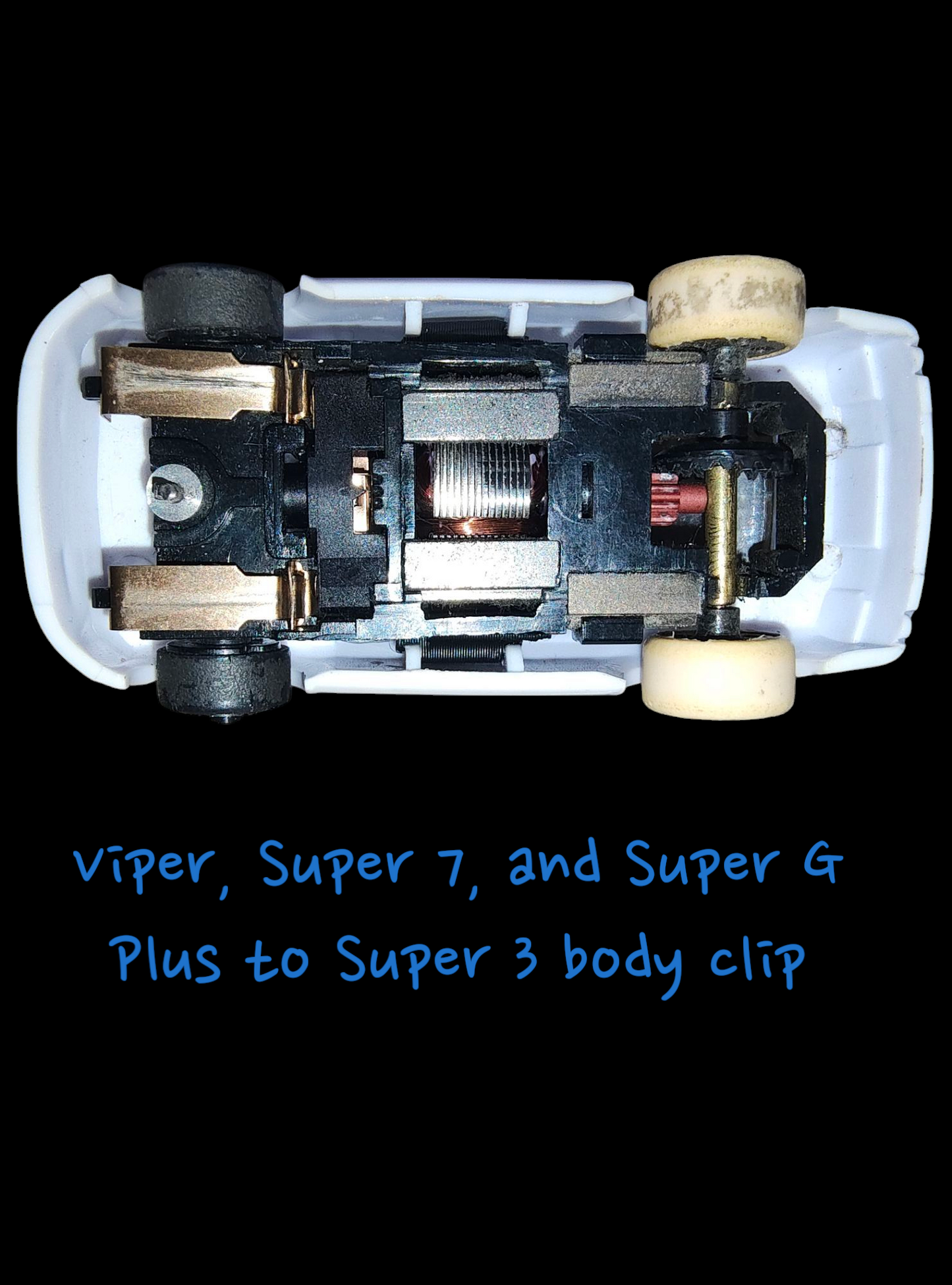 Viper, Super 7, and Super G Plus to Super 3 body clip