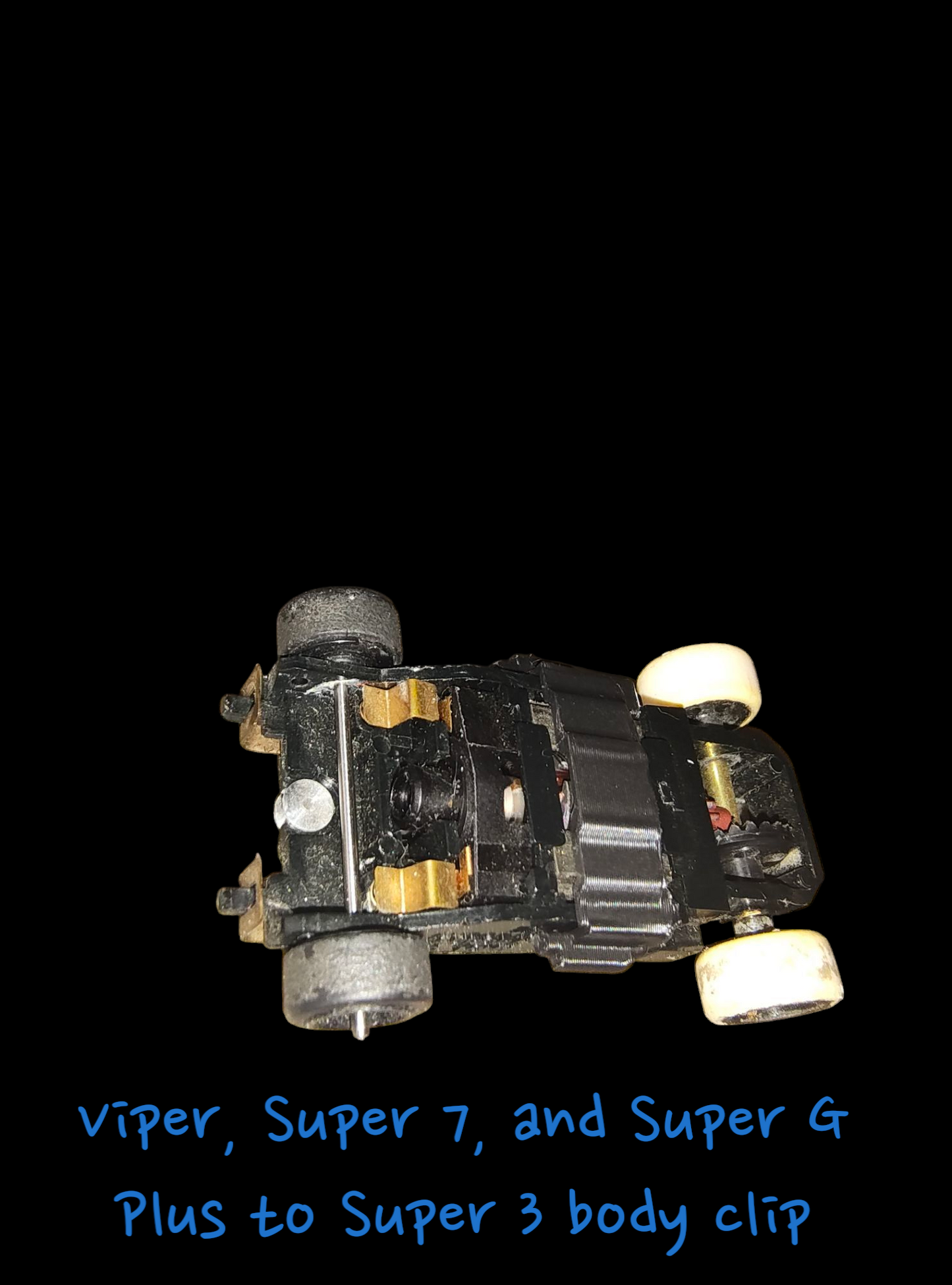 Viper, Super 7, and Super G Plus to Super 3 body clip